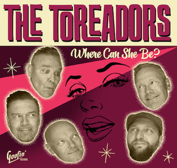 Toreadors ,The - Where Can She Be ? - Klik op de afbeelding om het venster te sluiten